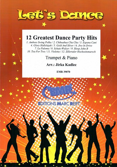 J. Kadlec: 12 Greatest Dance Party Hits, TrpKlav