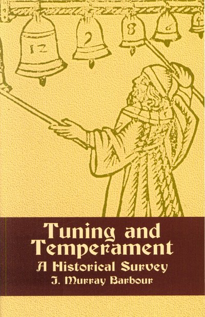 J. Murray Barbour: Tuning and Temperament (Bu)