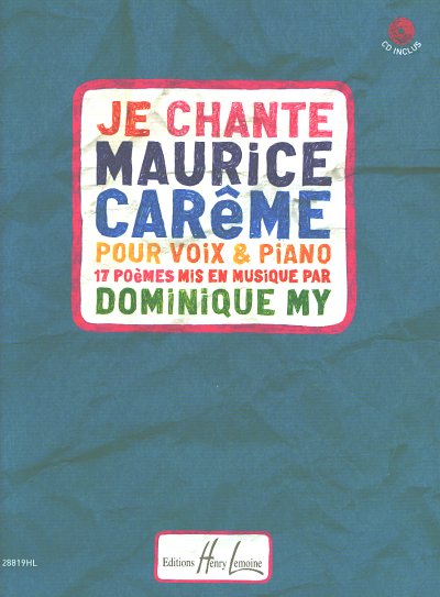 D. My: Je chante Maurice Carême, GesKlav (+CD)