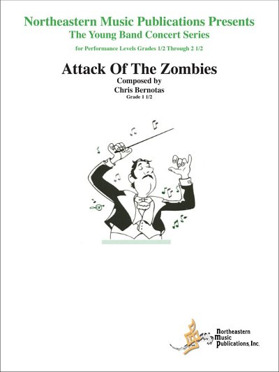 Bernotas, Chris: Attack of the Zombies