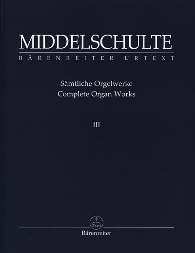 W. Middelschulte: Originalkompositionen 3, Org