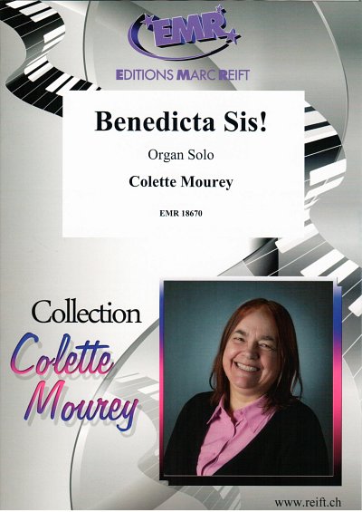 C. Mourey: Benedicta Sis!, Org