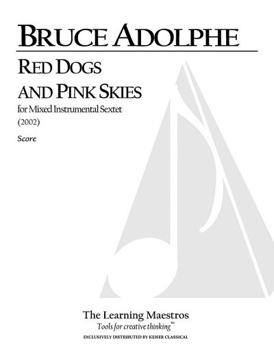 B. Adolphe: Red Dogs and Pink Skies
