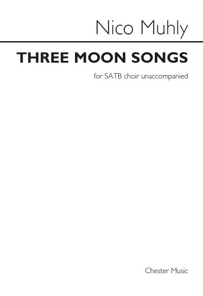 N. Muhly: Three Moon Songs, GchKlav (KA)