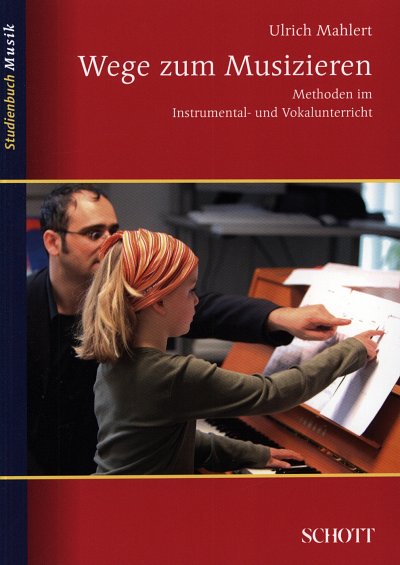 U. Mahlert: Wege zum Musizieren, Ges/Mel (Bu)