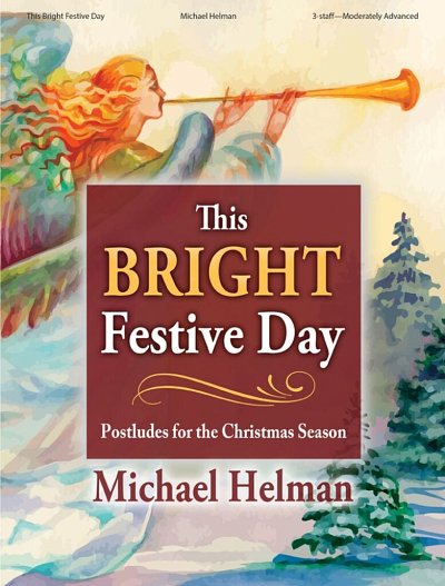 M. Helman: This Bright Festive Day