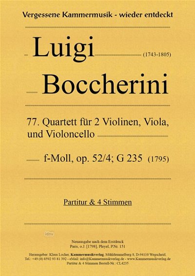 L. Boccherini: 77. Streichquartett für 2 Violinen, Viola, Violoncello f-Moll op. 52, N°4 G 235 (1795)