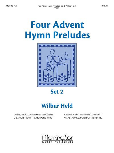 Four Advent Hymn Preludes, Set 2, Org