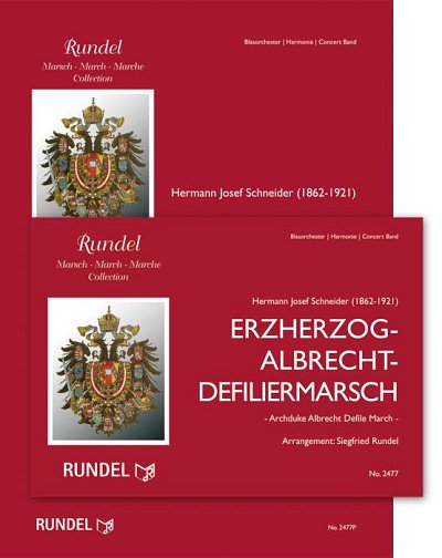 Hermann Josef Schnei: Erzherzog-Albrecht-Defiliermarsch