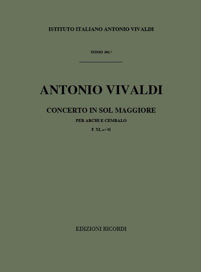 A. Vivaldi: Concerto Per Archi E B.C.: In Sol Rv 146 (Part.)