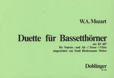 W.A. Mozart: Duette Fuer Bassetthoerner Kv 487