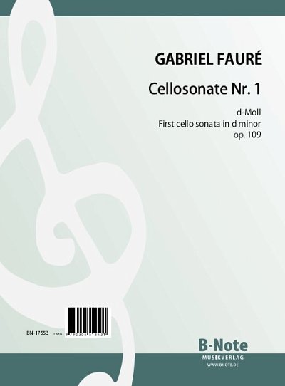 G. Fauré: Cellosonate Nr. 1 g-Moll op.109, VcKlav (KlavpaSt)