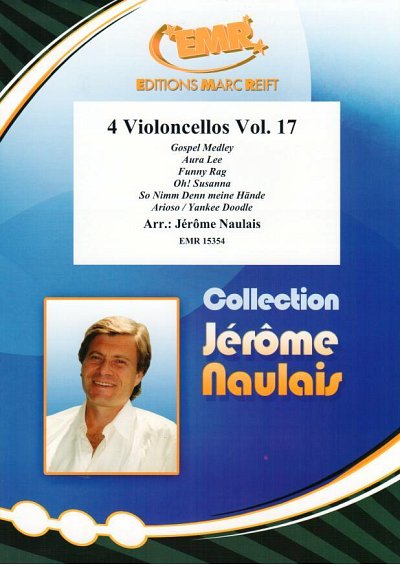 J. Naulais: 4 Violoncellos Vol. 17