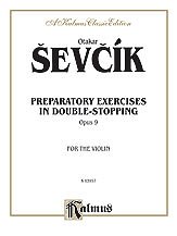 Otakar Sevcík, Sevcík, Otakar: Sevcík: Preparatory Exercises in Double Stopping, Op. 9