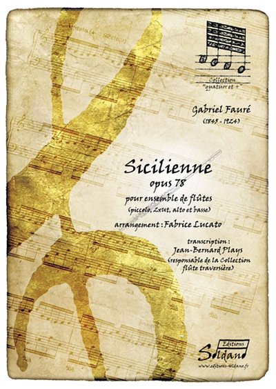 G. Fauré: Sicilienne Opus 78, FlEns (Pa+St)