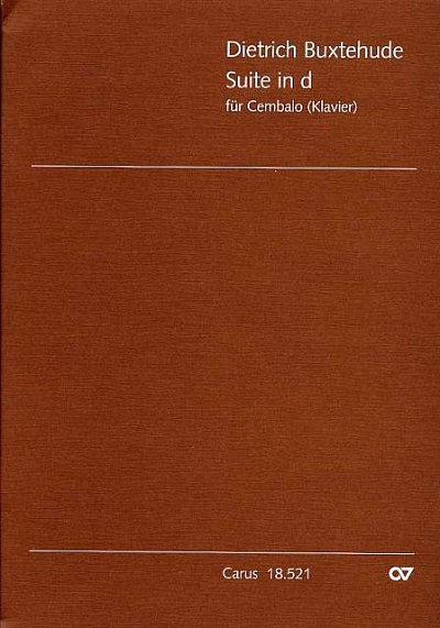 D. Buxtehude: Suite in d fuer Cembalo (Klavier) Erstausgabe