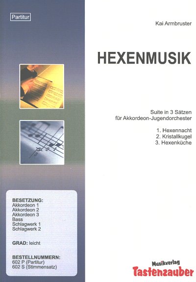K. Armbruster: Hexenmusik, AkksoloAkko (Part.)