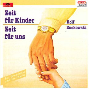 R. Zuckowski: Zeit fuer Kinder - Zeit fuer uns (CD)
