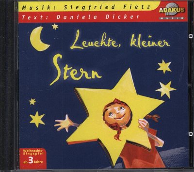S. Fietz: Leuchte Kleiner Stern - Weihnachtssingspiel (CD)