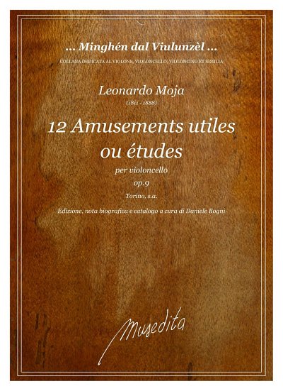L. Moja: 12 Amusements utiles ou études op. 9 , Vc (Vc)