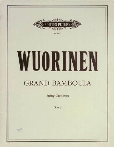 C. Wuorinen et al.: Grand Bamboula (1971)