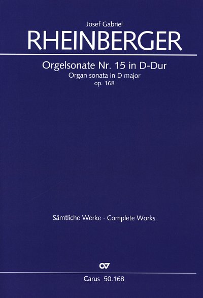 J. Rheinberger: Organ Sonata in D major op. 168