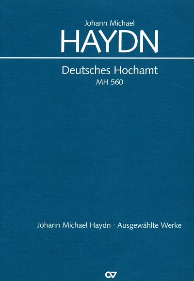 M. Haydn: Deutsches Hochamt MH 560 per (Soli), Coro SA(T)B,