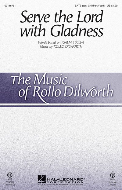 R. Dilworth: Serve the Lord with Gladness