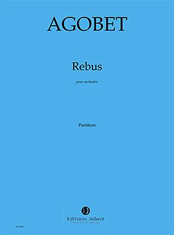 J. Agobet: Rebus, Sinfo (Part.)