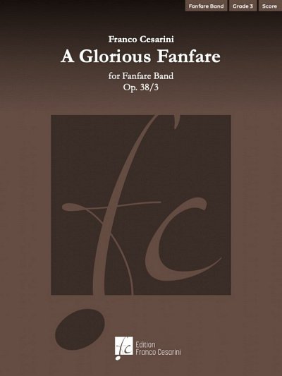 F. Cesarini: A Glorious Fanfare Op. 38/3, Fanf (Pa+St)