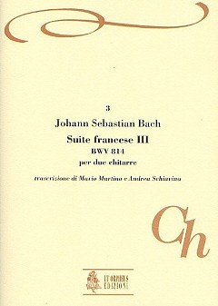 J.S. Bach: French Suite No. 3 BWV 814, 2Git (Pa+St)
