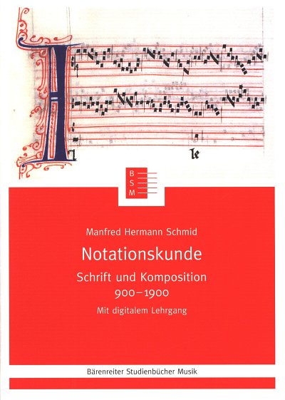 M.H. Schmid: Notationskunde, Ges (Bu)