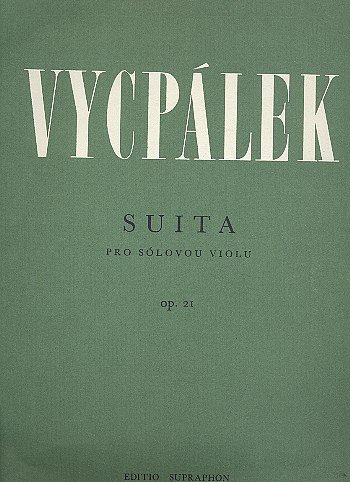 L. Vycpálek: Suite für Viola Solo op. 21, Va