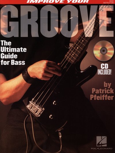 Improve Your Groove, E-Bass