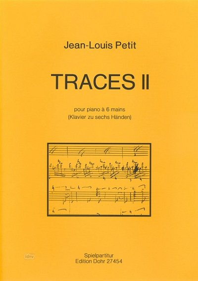P. Jean-Louis: Traces II pour piano à 6 mains (Part.)