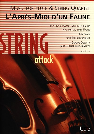C. Debussy: Prelude A L'Apres Midi D'Un Faune String Attack