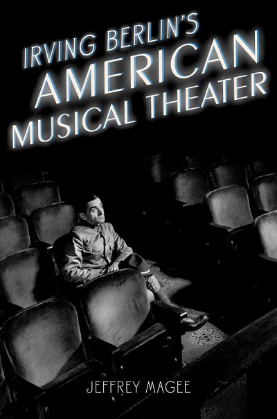 J. Magee: Irving Berlin's American Musical Theater (Bu)