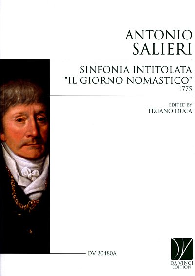 A. Salieri: Sinfonia intitolata 'Il Giorno Nomastico', 1775
