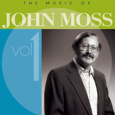 J. Moss: The Music of John Moss Vol. 1, Blaso (CD)