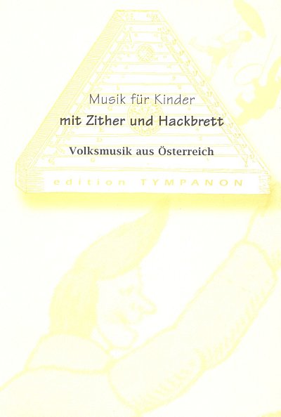 Musik für Kinder mit Zither und Hackbrett, Zith