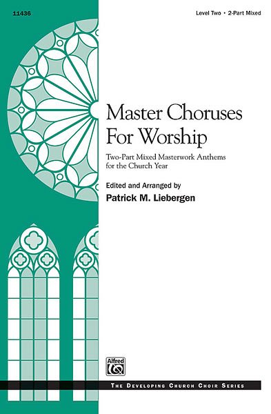 Master Choruses for Worship, Ch2Klav (Bu)