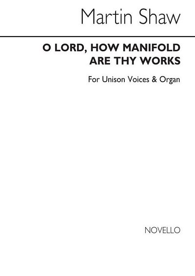 M. Shaw: O Lord How Manifold Are Thy Works