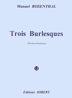 M. Rosenthal: Burlesques (3), GsGchOrch (Bu)