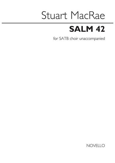 S. MacRae: Salm 42, GchKlav (Chpa)