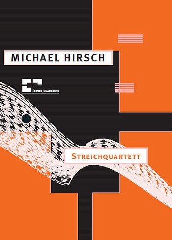Hirsch Michael: Streichquartett