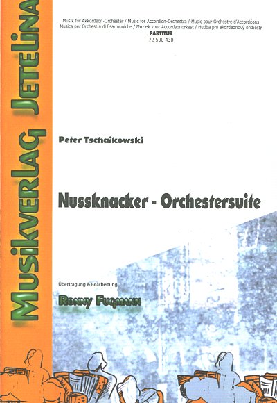 AQ: P.I. Tschaikowsky: Nussknacker-Orchestersui, Ak (B-Ware)