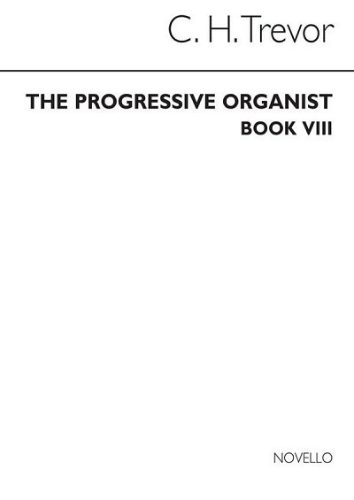 Progressive Organist Book 8, Org