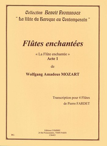 W.A. Mozart: Flûtes enchantées acte 1 (Bu)