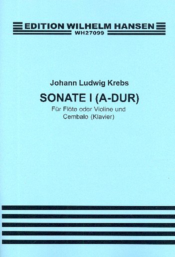 J.L. Krebs: Sonate 1 A-Dur, Fl/VlCembKla (KlavpaSt)
