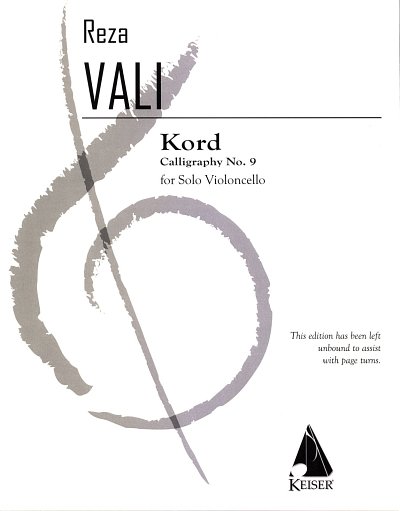 R. Vali: Kord for Solo Cello: Calligraphy No. 9